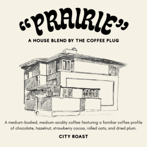 Prairie- House Blend (0.5kg)